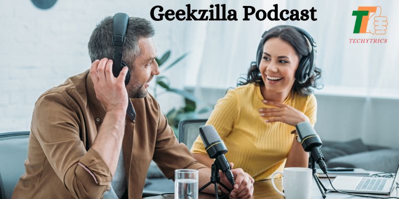 Unleashing Geekdom: Exploring the Geekzilla Podcast