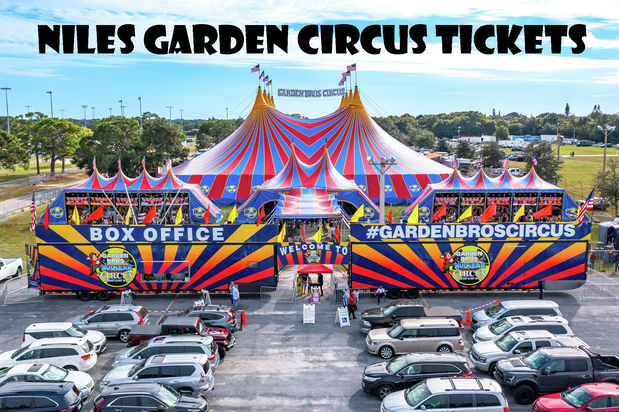 Your Ultimate Navigating Niles Garden Circus Tickets Guide