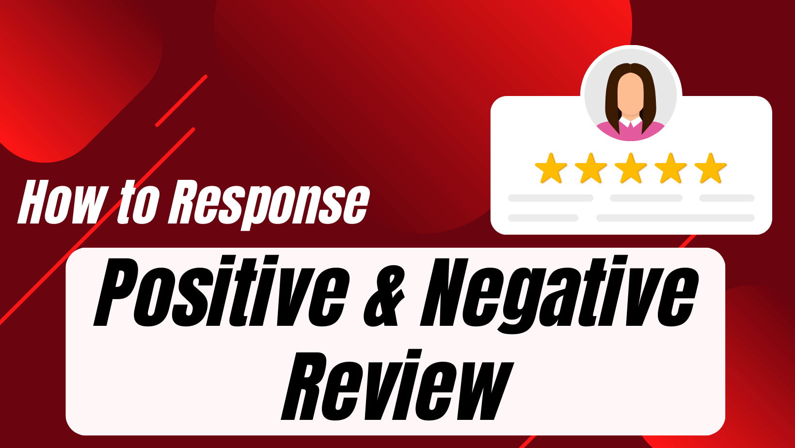 Google Positive and Negative: A Comprehensive Guide for Response