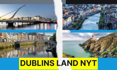 Dublin's Land: A Narrative of Tradition, Transition, and Transformation