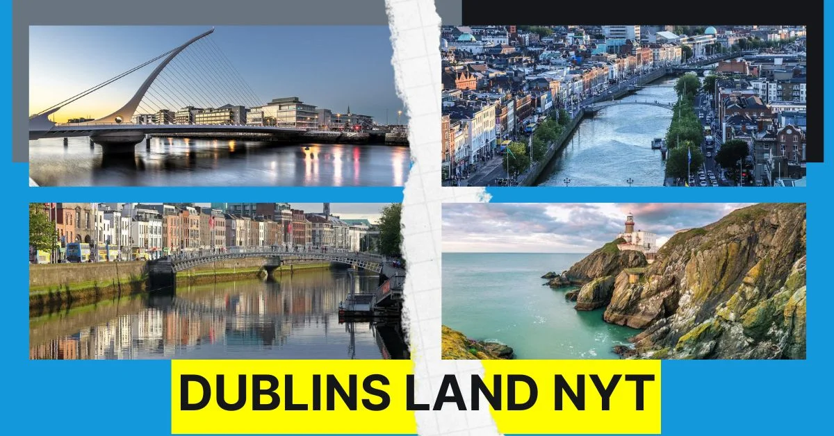 Dublin's Land: A Narrative of Tradition, Transition, and Transformation