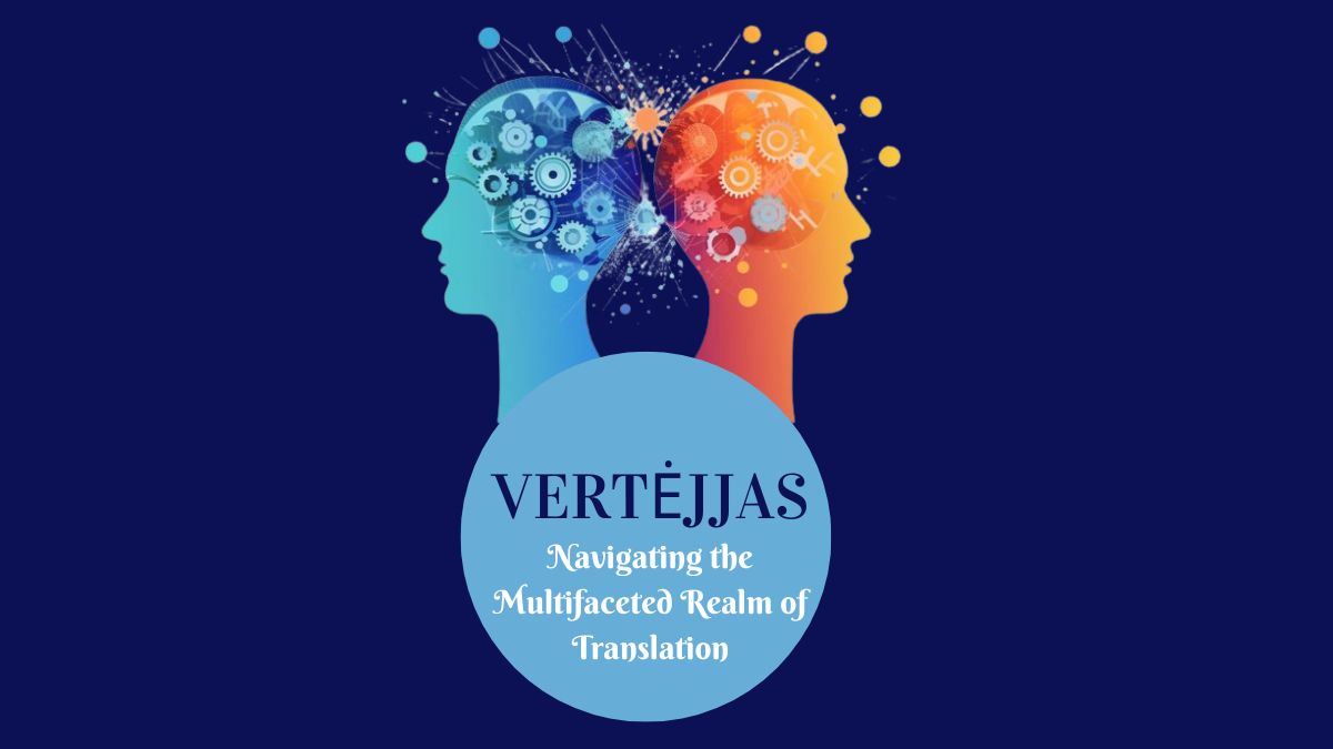 Unlocking the Potential of Vertėjjas: Revolutionizing Language Translation