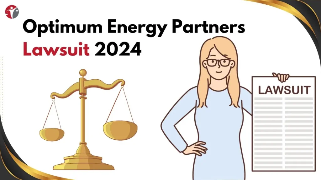 Optimum Energy Partners Lawsuit: Unveiling the Legal Battle