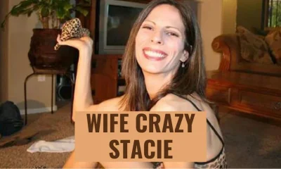 Unraveling the Enigma of Wife Crazy Stacie: A Tale of Quirks and Charisma