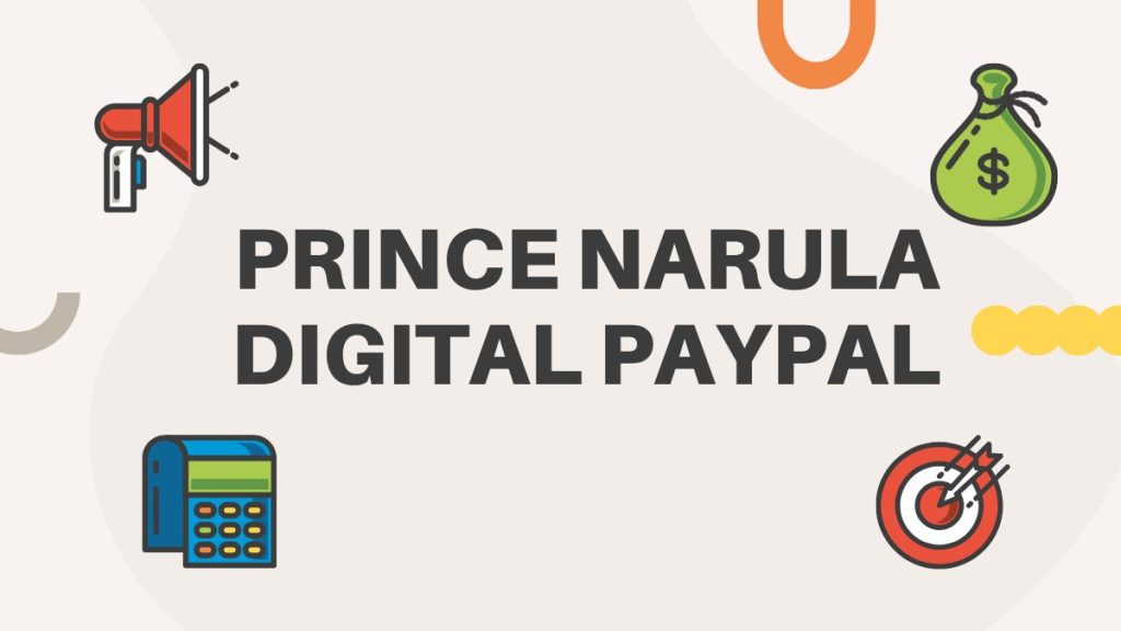 Prince Narula and the Digital Age: Navigating PayPal