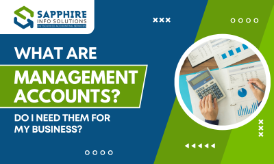 What are Management Accounts? Do I Need Them For My Business?