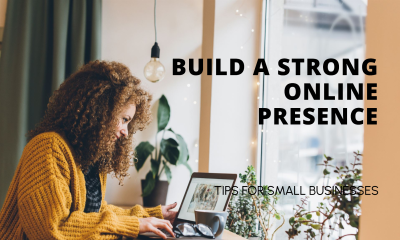 Building a Strong Online Presence for Small Businesses