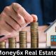 Money6x Real Estate: Unlocking Opportunities in Today's Market