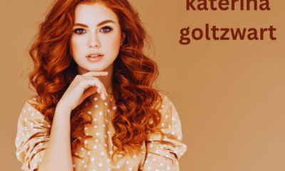 Katerina Goltzwart: A Comprehensive Insight into Her Life and Influence