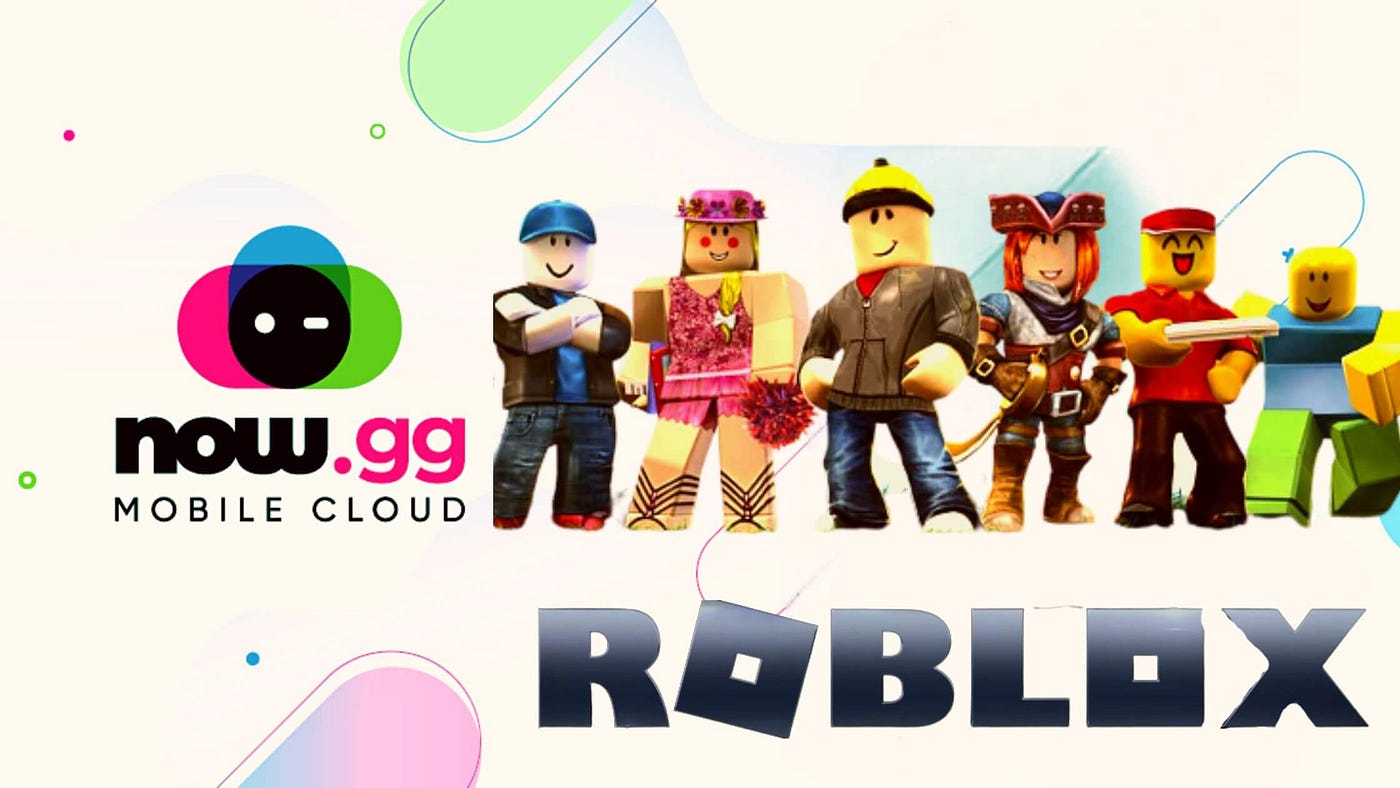 now.gg Roblox: The Ultimate Guide to Playing Roblox Online1