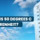 Converting 50 Celsius to Fahrenheit: Understanding the Temperature Scale Shift