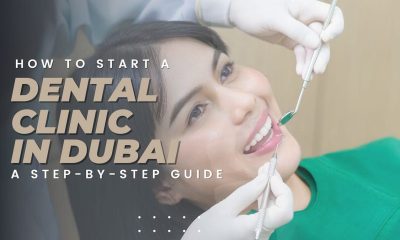 How to Start a Dental Clinic Business in Dubai