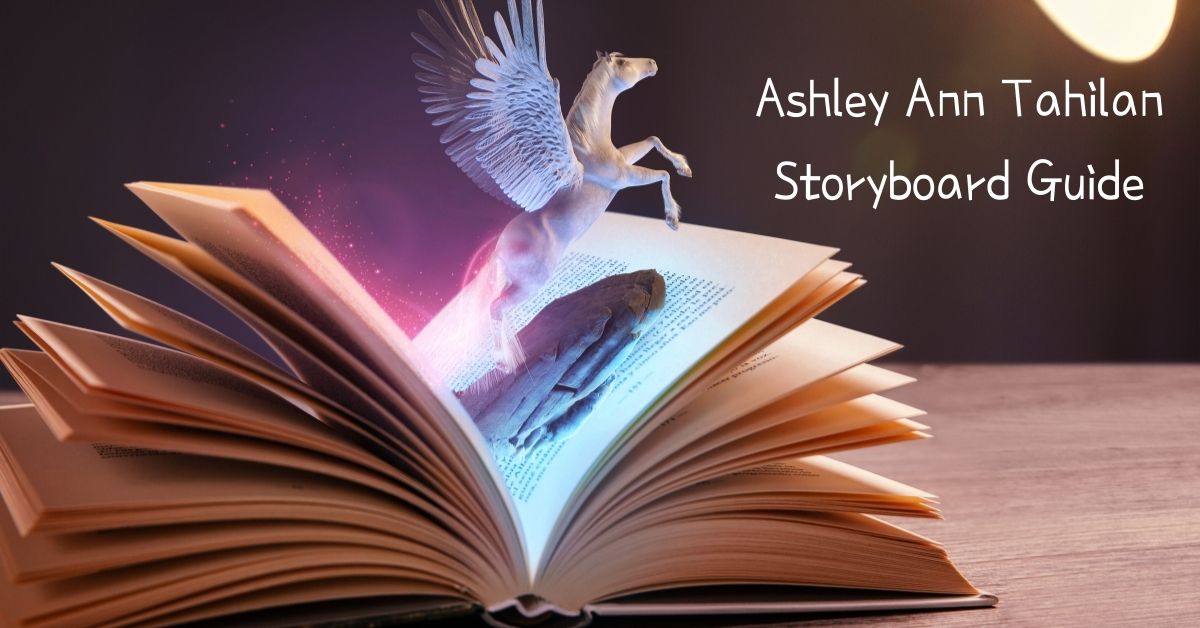 Comprehensive Outline for "ashley ann tahigan storyboard guide"