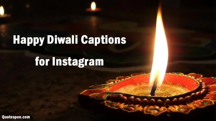 Diwali Instagram Captions: Spreading Light and Joy Through Words