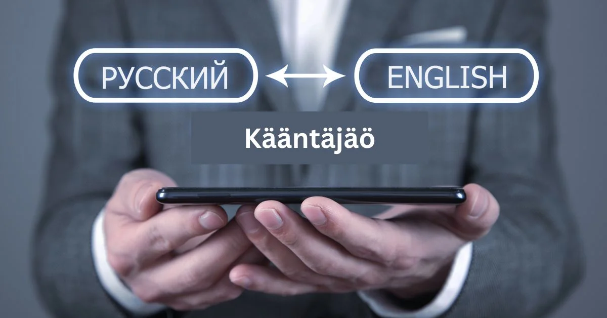 Exploring Kääntäjäö: The Power of Translation Technology