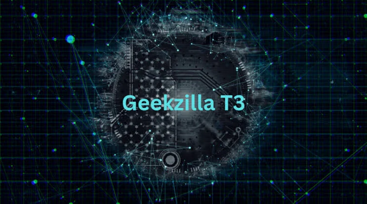 Geekzilla T3: A Comprehensive Guide to the Ultimate Tech Platform