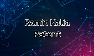 Ramit Kalia Patent: A Revolutionary Innovation Driving Technological Progress