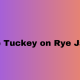 Comprehensive Outline for the Article: "Cole Tuckey on Rye Janet"